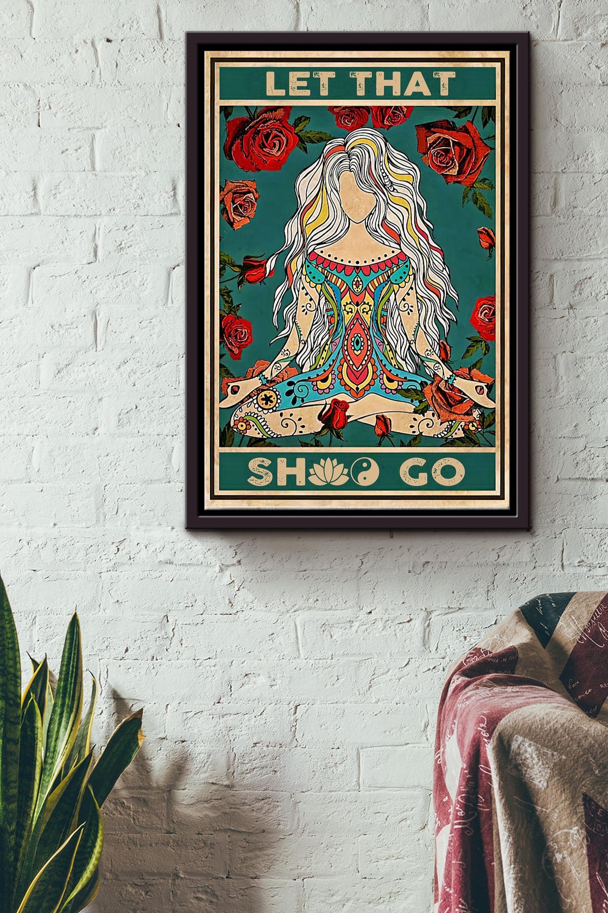 Let That Shit Go Poster - Yoga Wall Art - Gift For Fitness Lover Yoga Girl Spiritual Meditate Framed Matte Canvas Framed Prints, Canvas