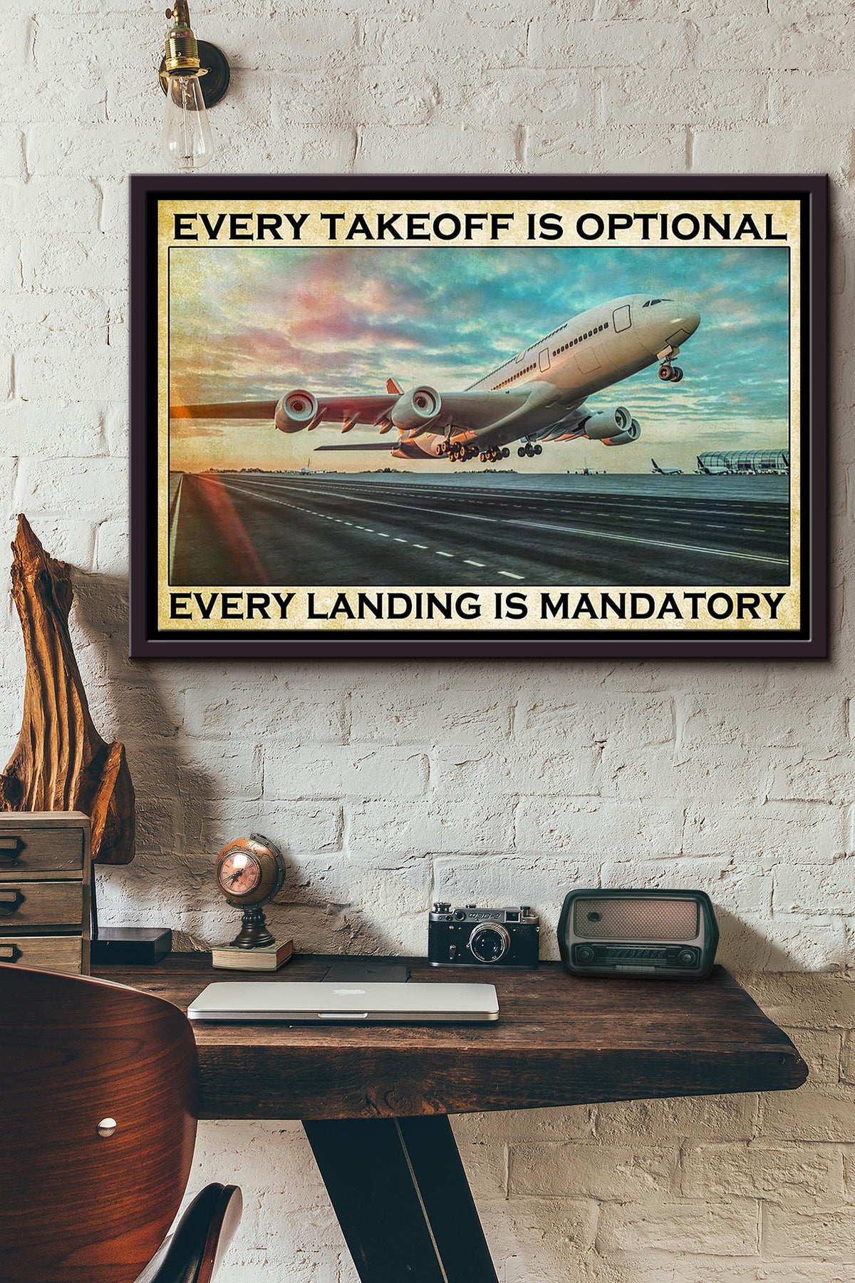 Every Takeoff Is Optional Every Landing Is Mandatory Pilot Poster n Framed Matte Canvas