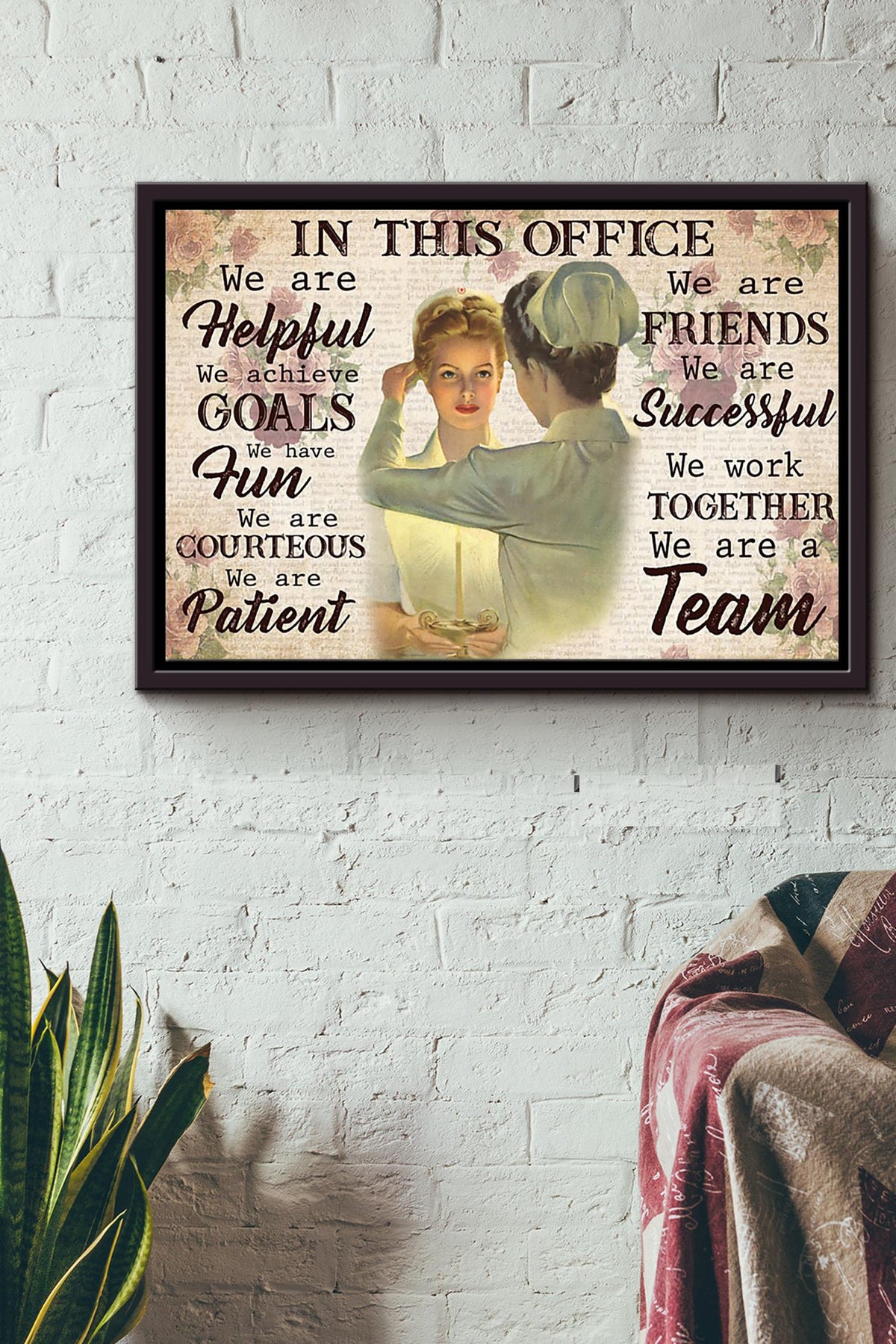 In This Office We Are Helpful We Achieve Goals Nurse Poster n Framed Matte Canvas