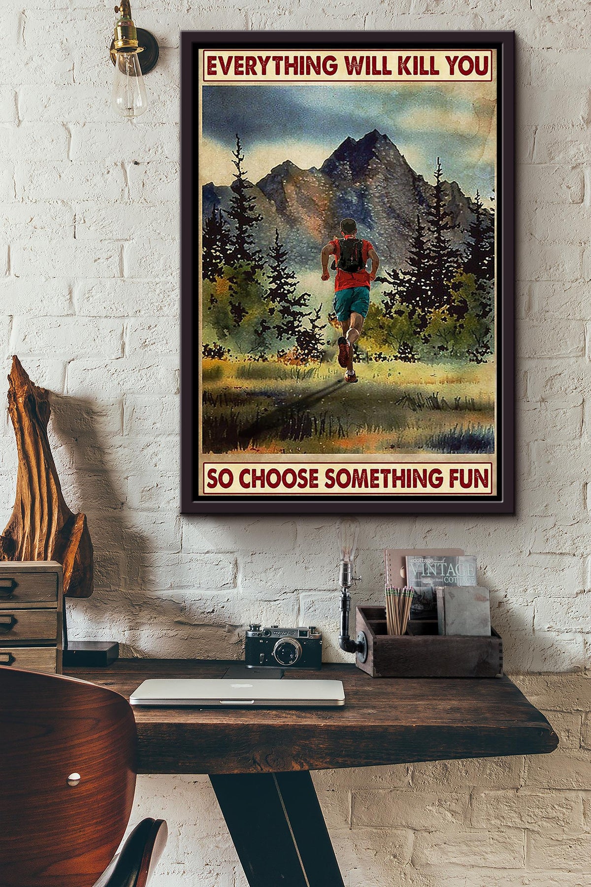 Everything Will Kill You Choose Something Fun Motivation Quote Gift For Marathon Athletes Framed Canvas