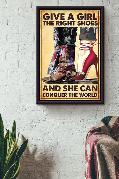 Give A Girl The Right Shoes And She Can Conquer The World Gift For Cowgirl 07 Framed Canvas