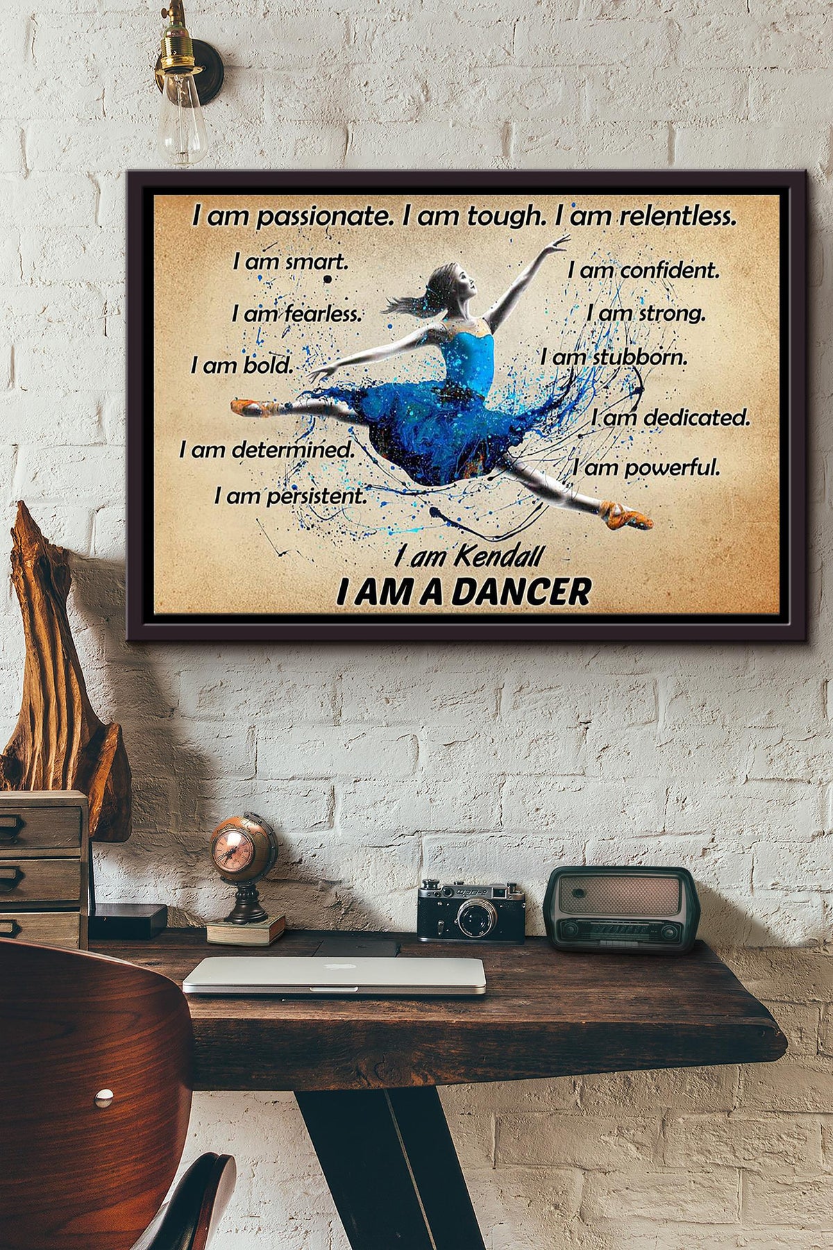 Ballet Dancer I Am Passionate Tough Relentless I Am A Dancer Poster n Framed Matte Canvas