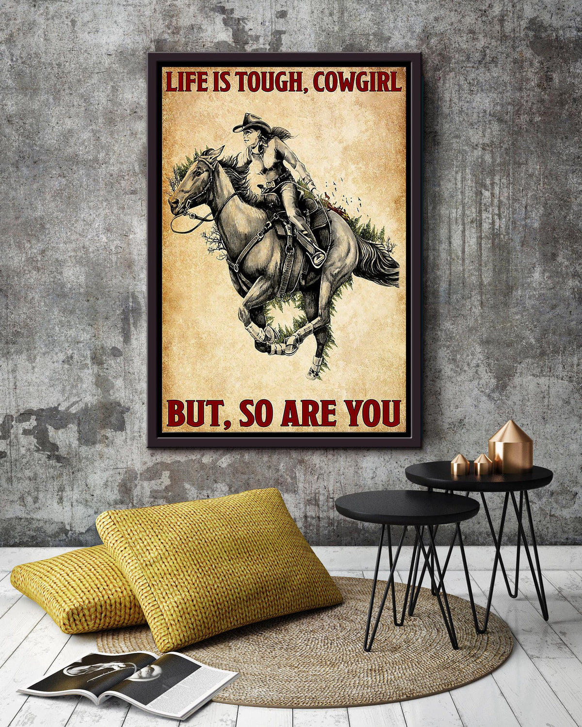 Life Is Tough But So Are You Cowgirl Poster Horse Riding Wall Art Cowgirl Cowboy Gift (2) Framed Canvas Framed Prints, Canvas