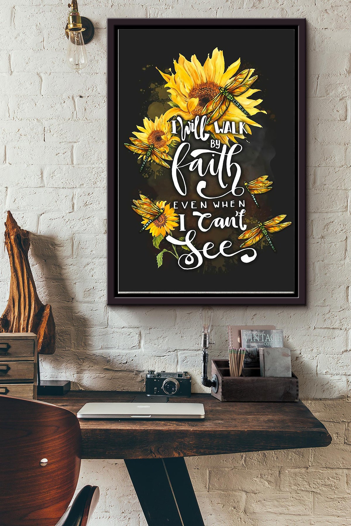 I Will Walk By Faith Even When I Cant See Poster - Nature Wall Art - Gift For Gardener Dragonfly Lover Sunflower Lover Framed Matte Canvas Framed Prints, Canvas