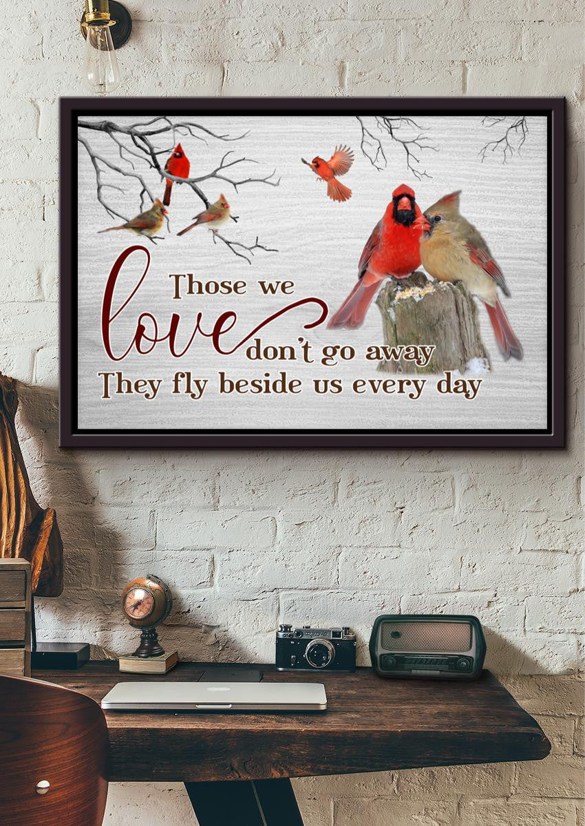 Cardinal They Fly Beside Us Everyday Memorial Canvas Wall Art Home Sign Room Decor Wallpaper Lovely Gift Ready To Hang Framed Prints, Canvas