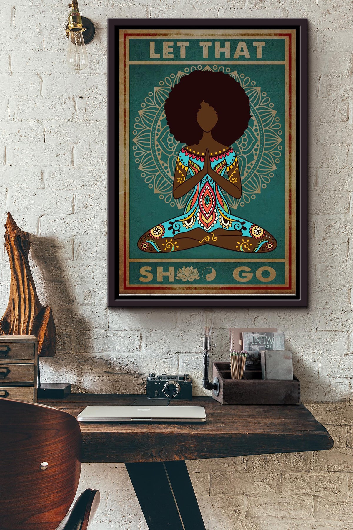 Let That Shit Go Poster - Yoga Wall Art - Gift For Fitness Lover Yoga Girl Spiritual Meditate Black Girl Framed Matte Canvas Framed Prints, Canvas