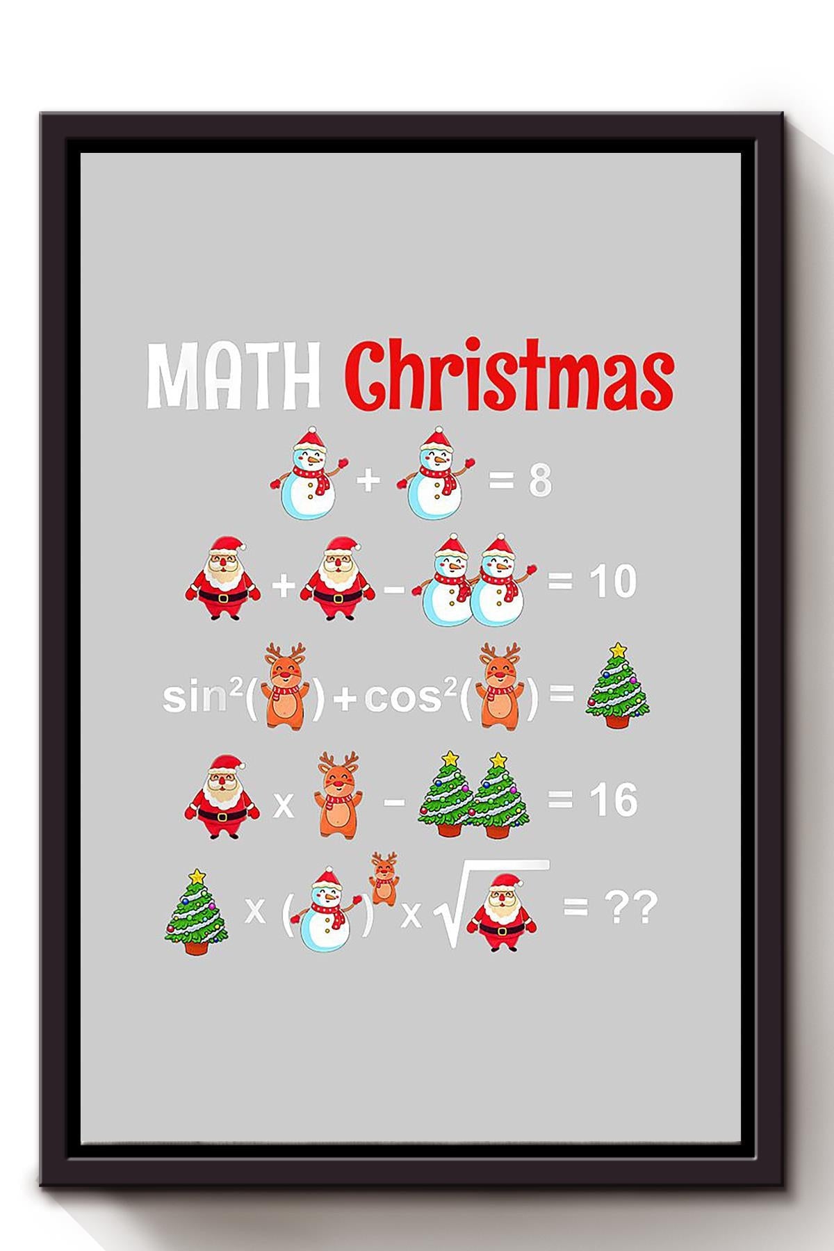 Math Christmas Santa Snowman Math Teacher Mathemetics Wall Art For Math Teacher Classroom Decor Christmas Day Framed Matte Canvas Framed Prints, Canvas