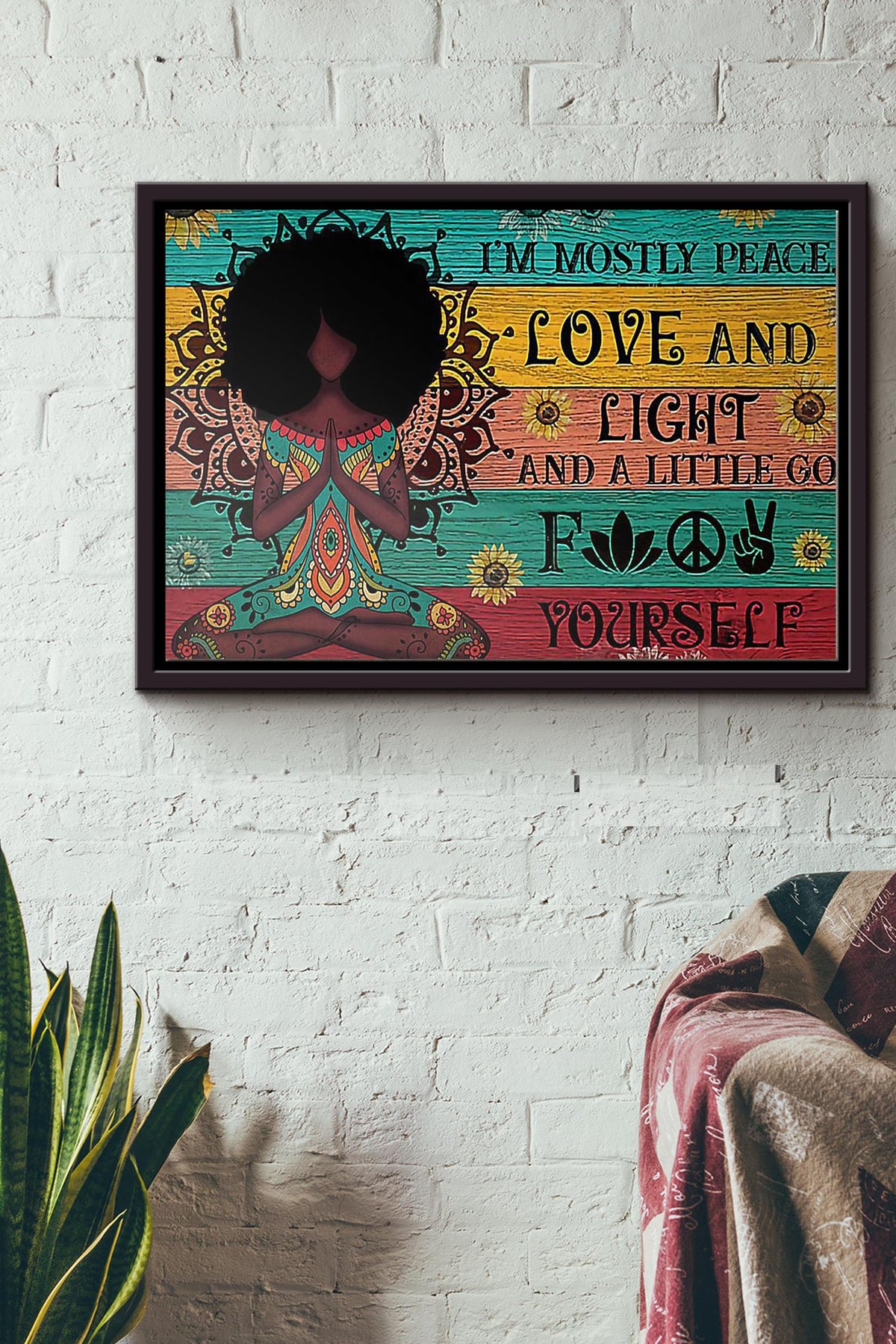 Black Girl Yoga Im Mostly Peace Love And Light Poster n Framed Matte Canvas