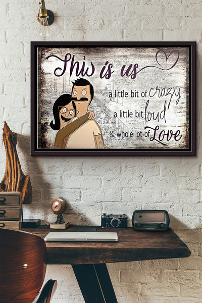 Bob And Linda Belcher This Is Us Poster n Framed Matte Canvas
