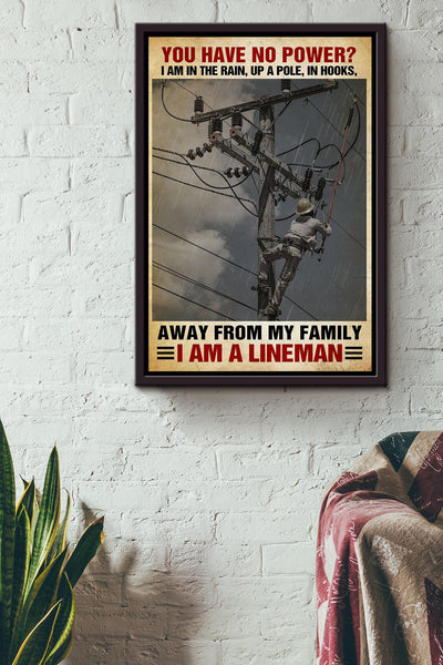 Lineman Motivation Quote I'm A Lineman Gift For Father Home Decor Framed Canvas
