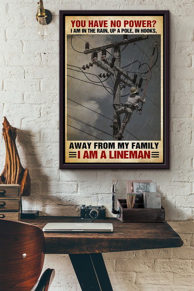 Lineman Motivation Quote I'm A Lineman Gift For Father Home Decor Framed Canvas