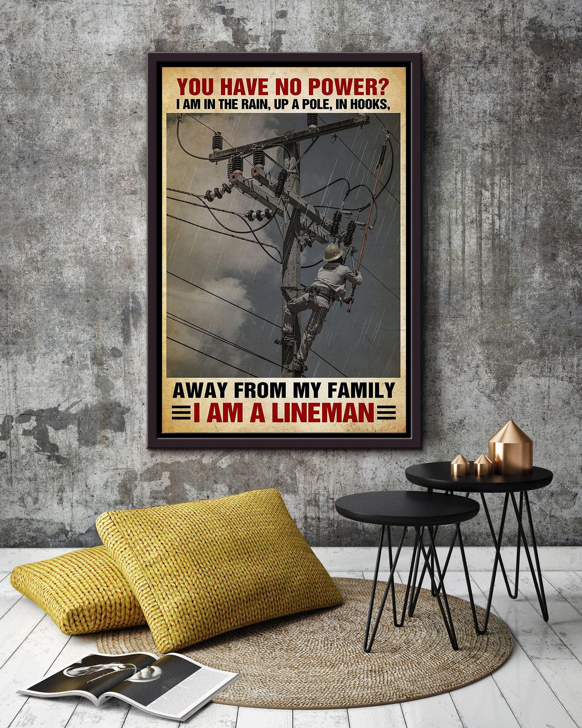 Lineman Motivation Quote I'm A Lineman Gift For Father Home Decor Framed Canvas