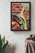 Green Stock Car Racing Attack Life Its Going To Kill You Poster Framed Matte Canvas