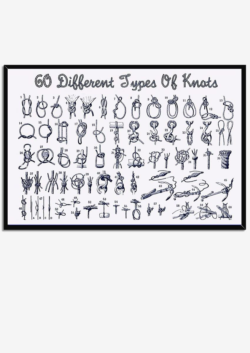 60 Different Types Of Knots Sailing Knowledge Wall Art Gift For Sailor Adventure Framed Prints, Canvas