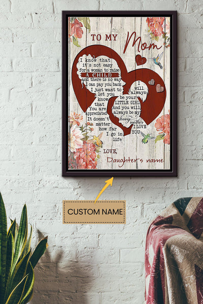Mother I Know That Its Not Easy Personalized Poster - Family Wall Art - Gift For Mom Mama Mother's Day Framed Matte Canvas Framed Prints, Canvas