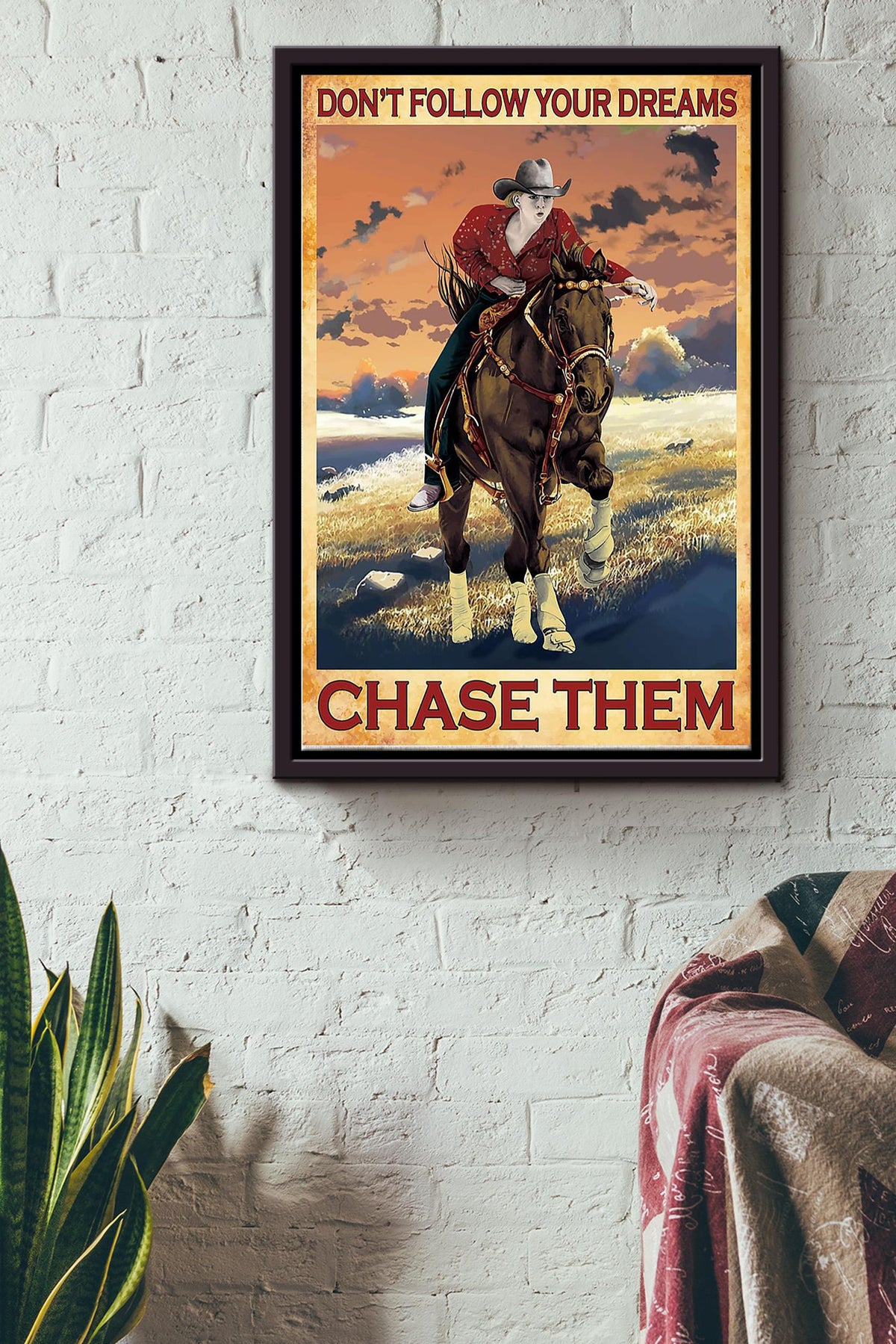 Cowgirl Don't Follow Your Dream Chase Them Poster - Animal Wall Art - Gift For Horse Lover Horse Rider Cowboy Farmhouse Decor Framed Matte Canvas Framed Prints, Canvas