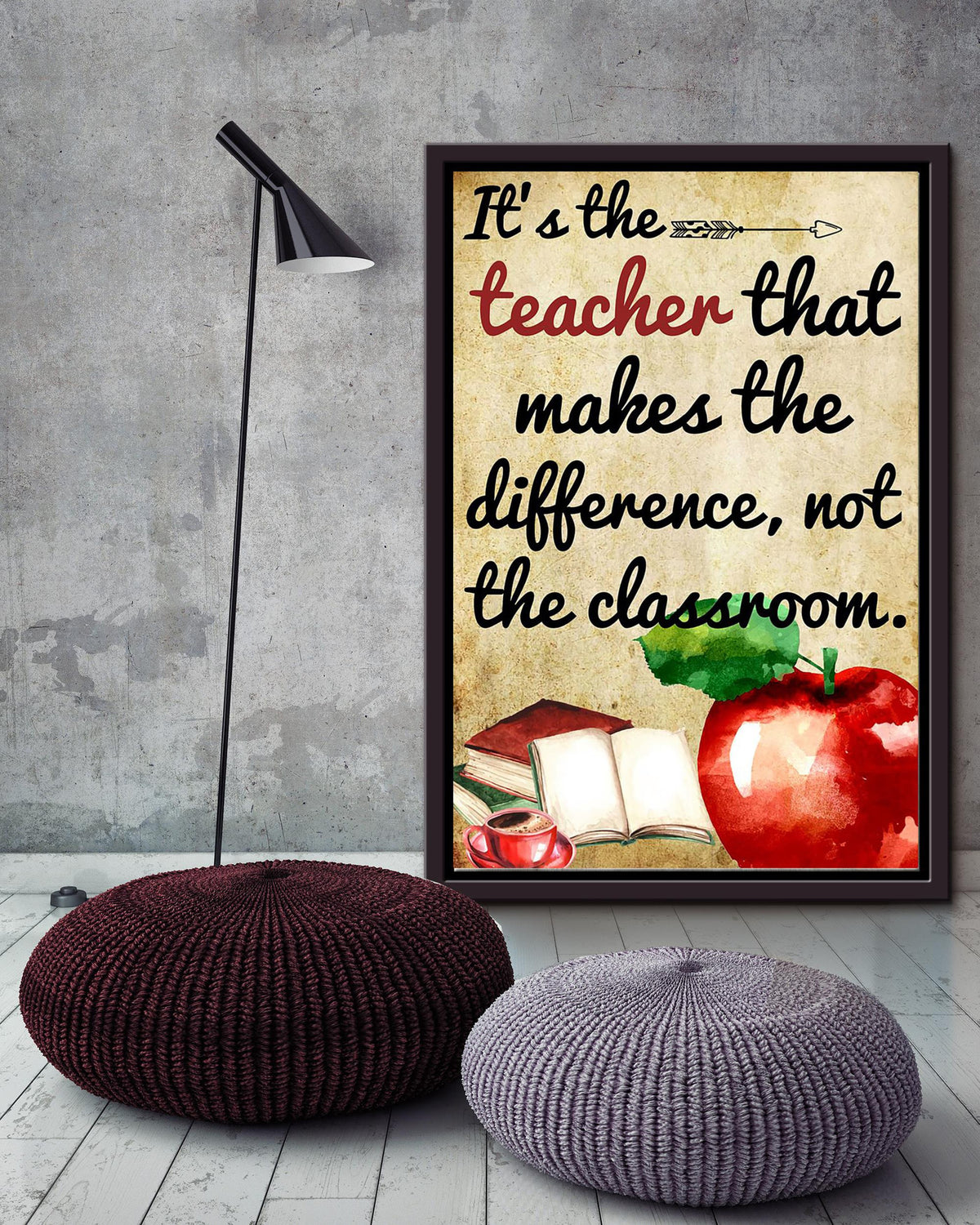 It's The Teacher That Makes The Difference Not Classroom Teacher Wall Art Gift For Teacher Day Closing Ceremony Framed Canvas Framed Prints, Canvas