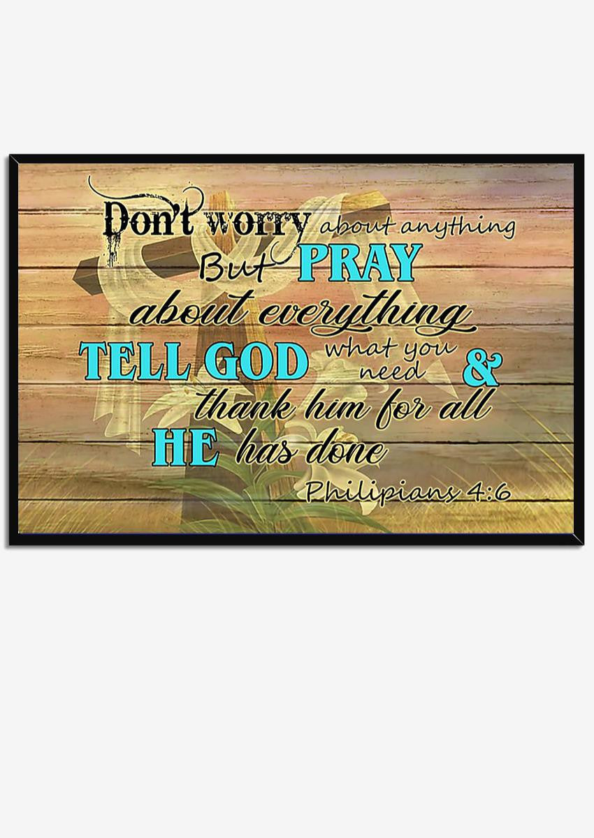 Don't Worry About Anything Bible Motivation Wall Art Gift For Chistant Home Decor Framed Prints, Canvas