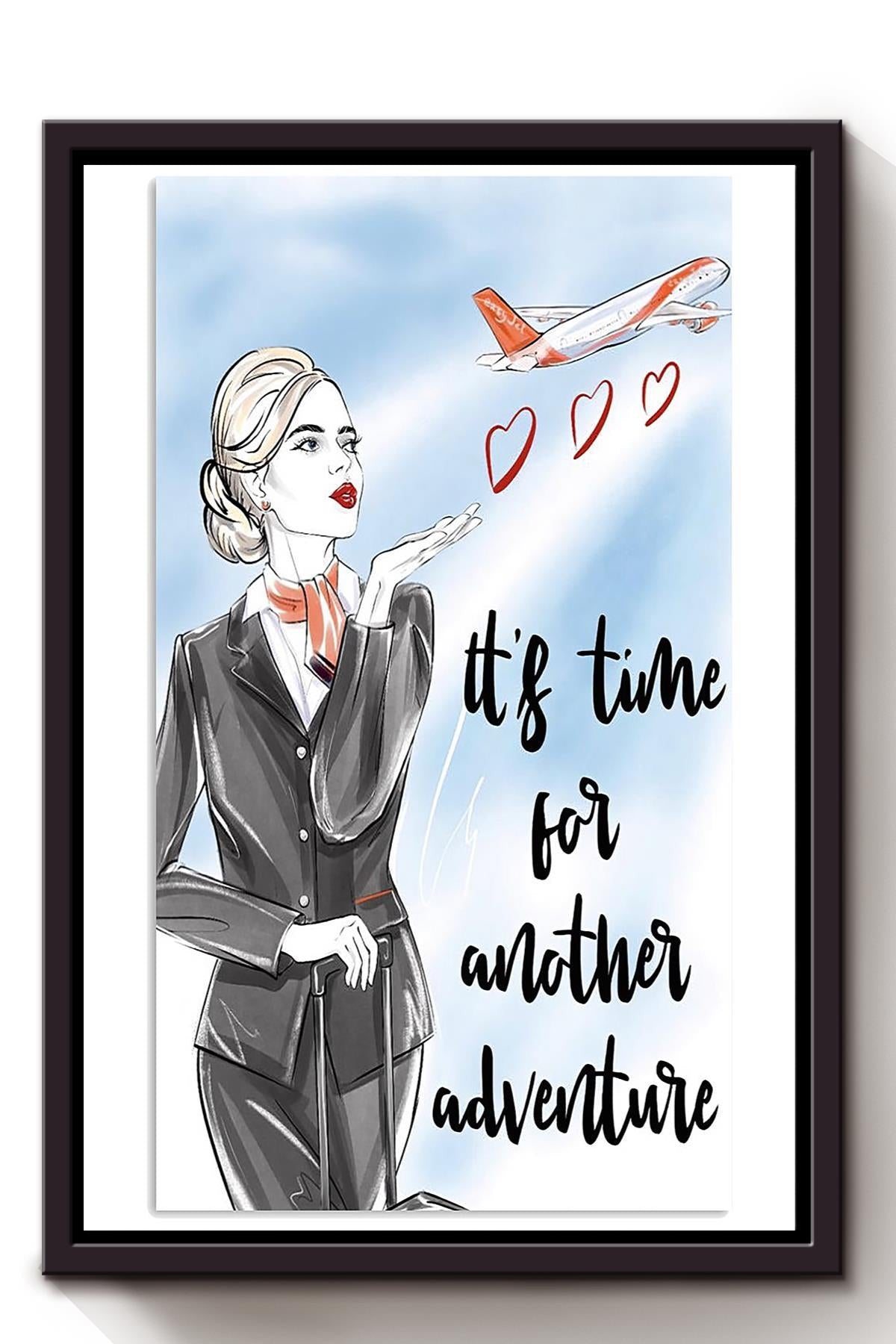 Its Time For Another Adventure Plane Flight Attendant Wall Art Gift For Retirement Pilot Framed Canvas Framed Prints, Canvas