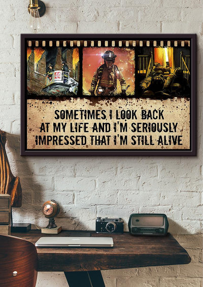Firefighter I'm Still Alive Motivation Quote Vintage Wall Art Gift For Fireman Framed Prints, Canvas