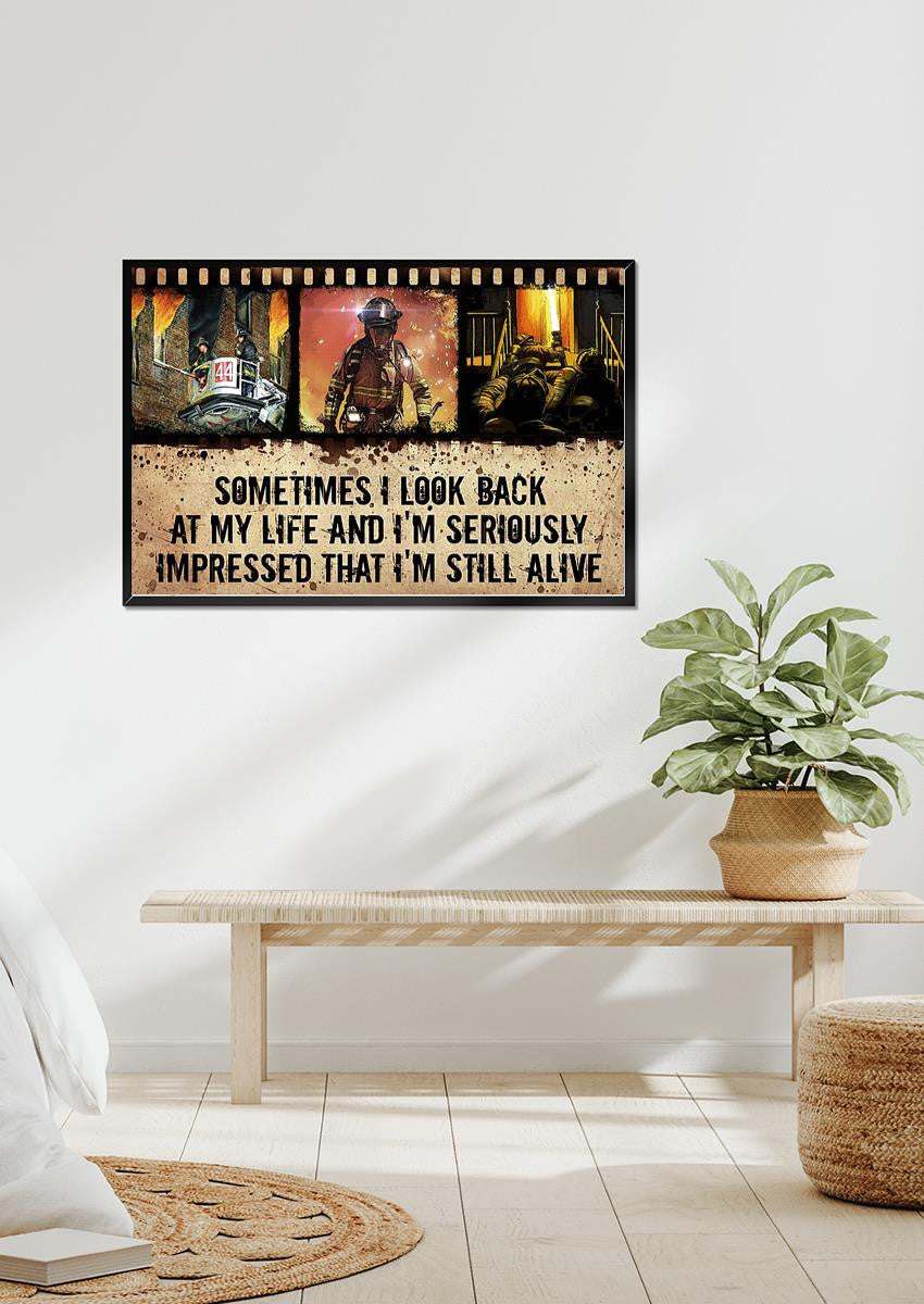 Firefighter I'm Still Alive Motivation Quote Vintage Wall Art Gift For Fireman Framed Prints, Canvas