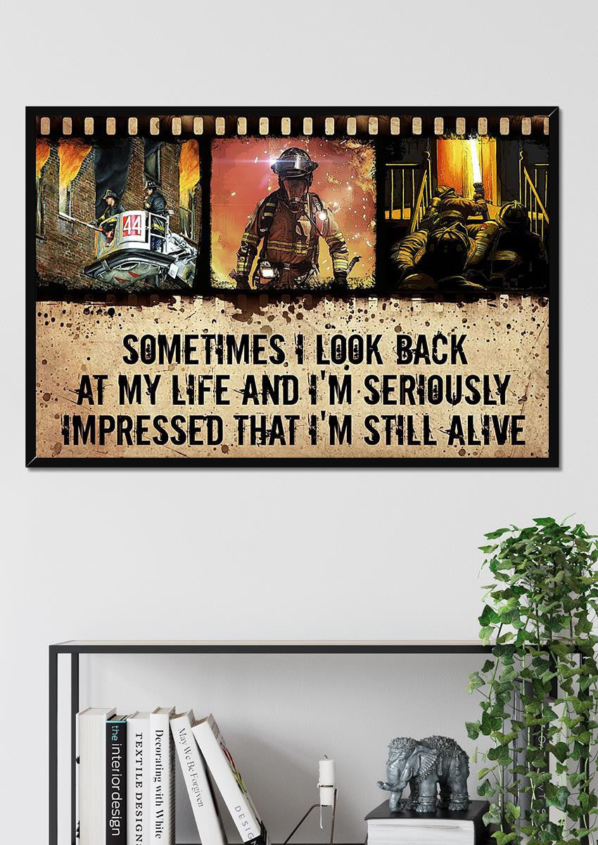 Firefighter I'm Still Alive Motivation Quote Vintage Wall Art Gift For Fireman Framed Prints, Canvas