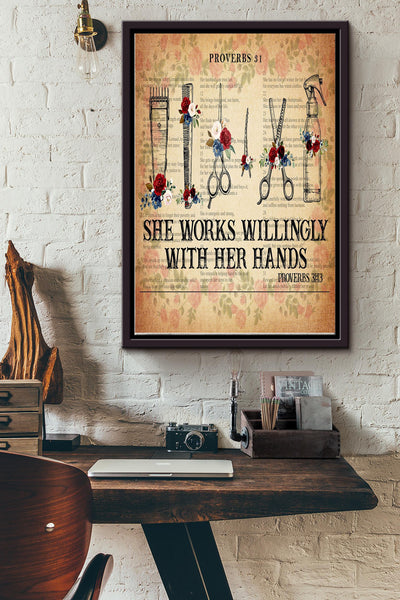 Hairstylist She Works Willingly With Her Hands Proverbs 13 13 Poster Framed Matte Canvas