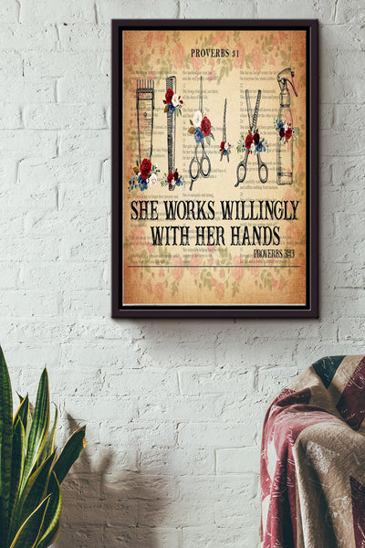 Hairstylist She Works Willingly With Her Hands Proverbs 13 13 Poster Framed Matte Canvas