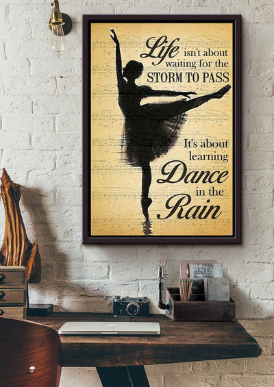 It's About Learning Dance In The Rain Wall Art Gift For Dancer Framed Matte Canvas Framed Prints, Canvas
