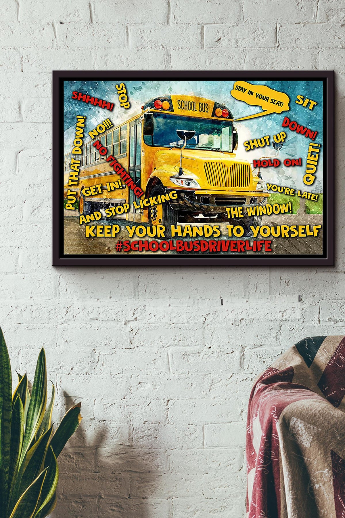Bus Driver School Bus Driver Life Poster n Framed Matte Canvas