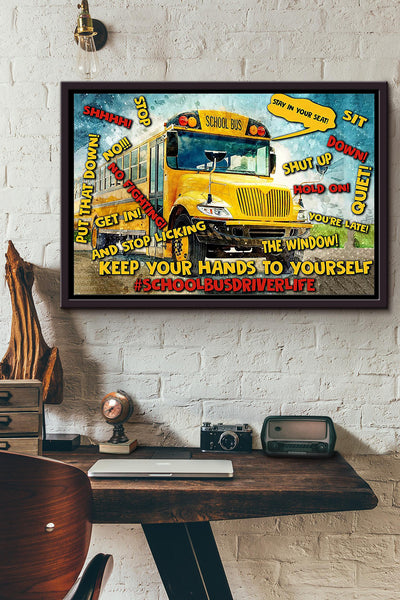 Bus Driver School Bus Driver Life Poster n Framed Matte Canvas