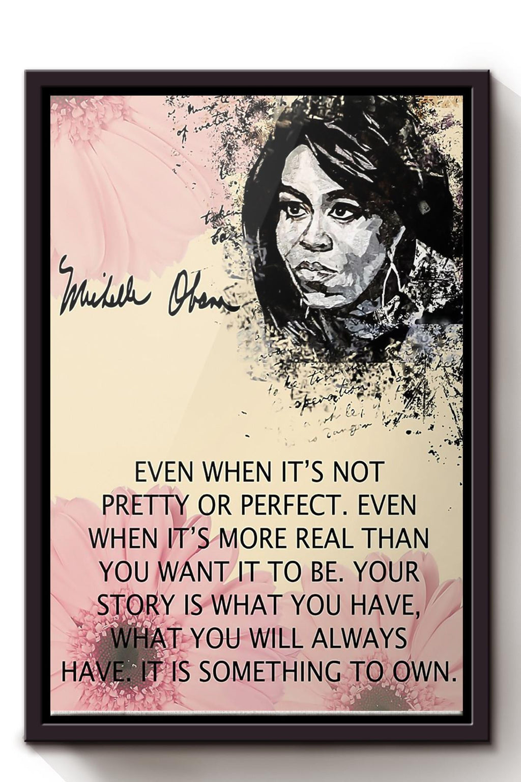 Michelle Obama Inspiration Quote Wall Art For Home Decor Housewarming Framed Canvas Framed Prints, Canvas