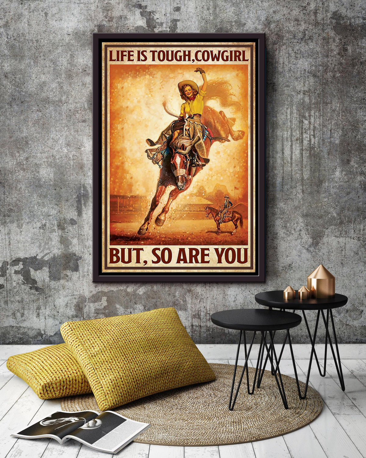 Life Is Tough Cowgirl Poster Horse Riding Wall Art Cowgirl Cowboy Gift Framed Canvas Framed Prints, Canvas