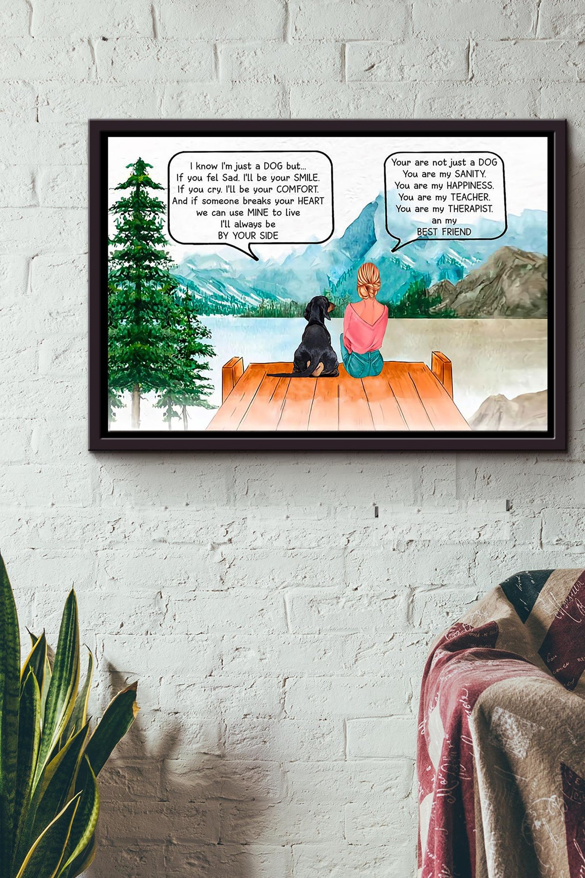 Dachshund Girl You Are My Dog My Sanity My Happiness My Teacher My Therapist My Best Friend Poster n Framed Matte Canvas
