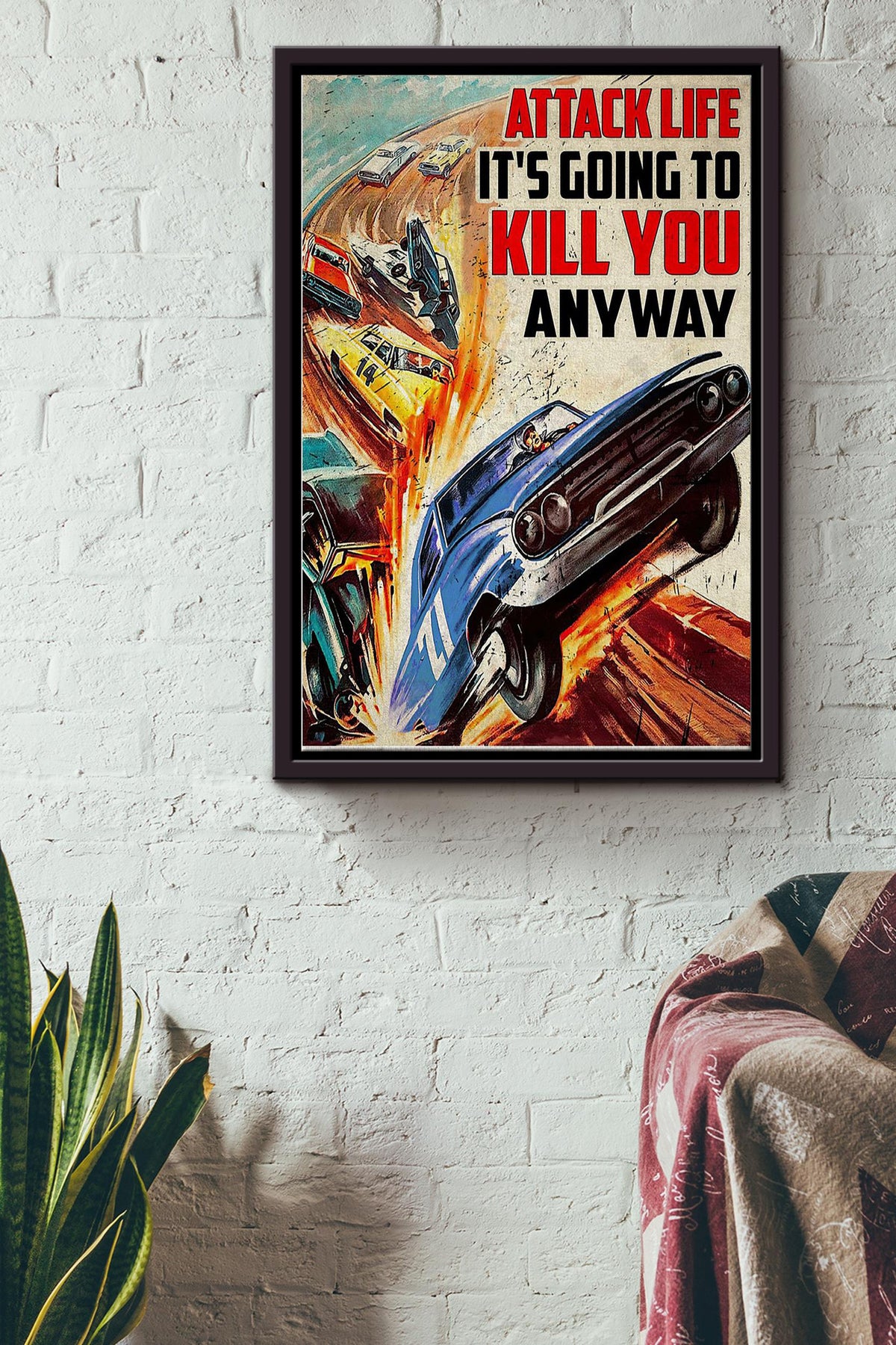 Blue Stock Car Racing Attack Life Its Going To Kill You Poster Framed Matte Canvas