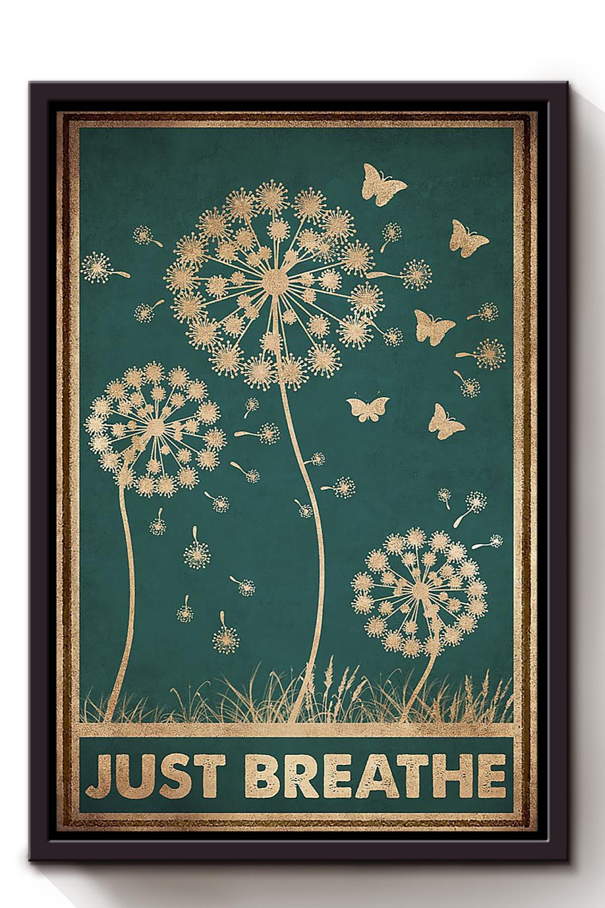 Just Breath Floral Wall Art Gift For Florist Flower Shop Farmhouse Decor Housewarming Framed Canvas Framed Prints, Canvas