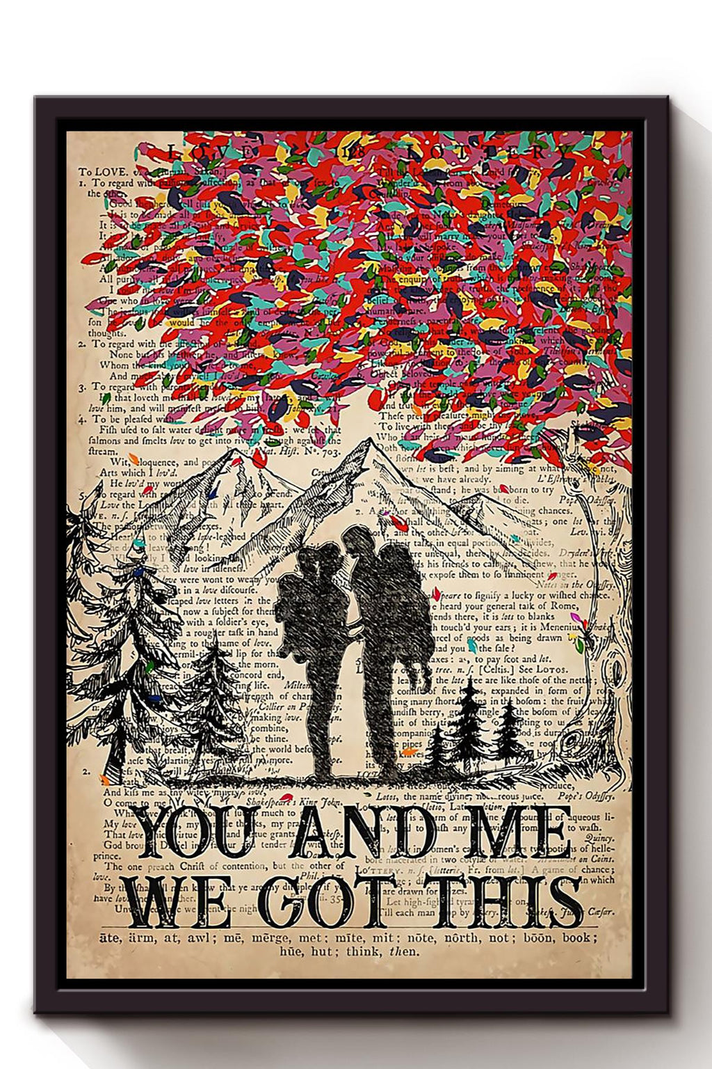 Hiking Couple You And Me We Got This Loving Quote Vintage Wall Art Gift For Valentine Wedding Anniversary Framed Canvas Framed Prints, Canvas
