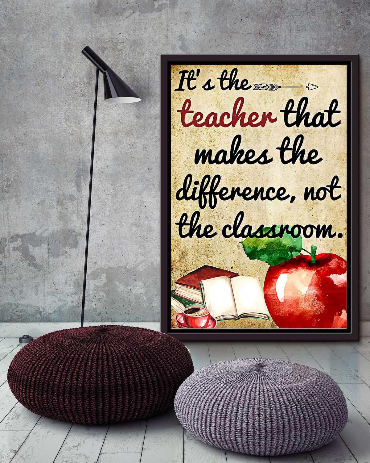 Its The Teacher That Make The Difference, Not The Classroom Framed Matte Canvas