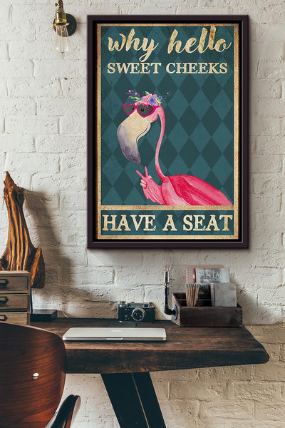 Flamingo Poster Why Hello Sweet Cheeks Have A Seat Poster Flamingo Bathroom Decor Funny Flamingo Wall Art Animal Lovers Print Nursery Decor Framed Canvas Framed Prints, Canvas