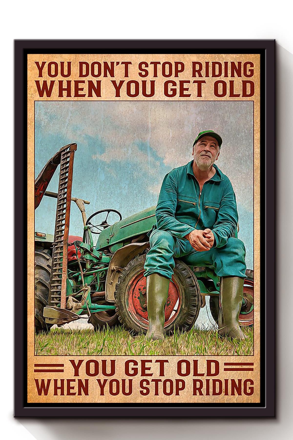 Farmer Don't Stop Riding Tractor Motivation Quote Gift For Farmer Framed Canvas