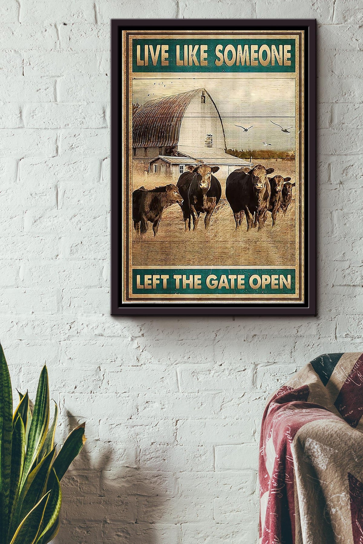 Live Like Someone Left The Gate Open Cows Poster Framed Matte Canvas