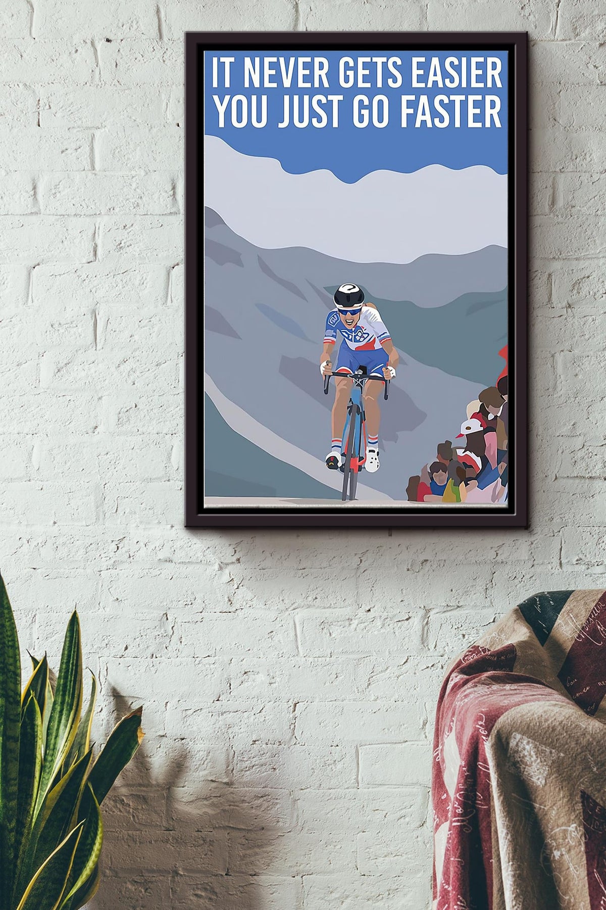 It Never Gets Easier You Just Go Faster Cycling Poster Framed Matte Canvas