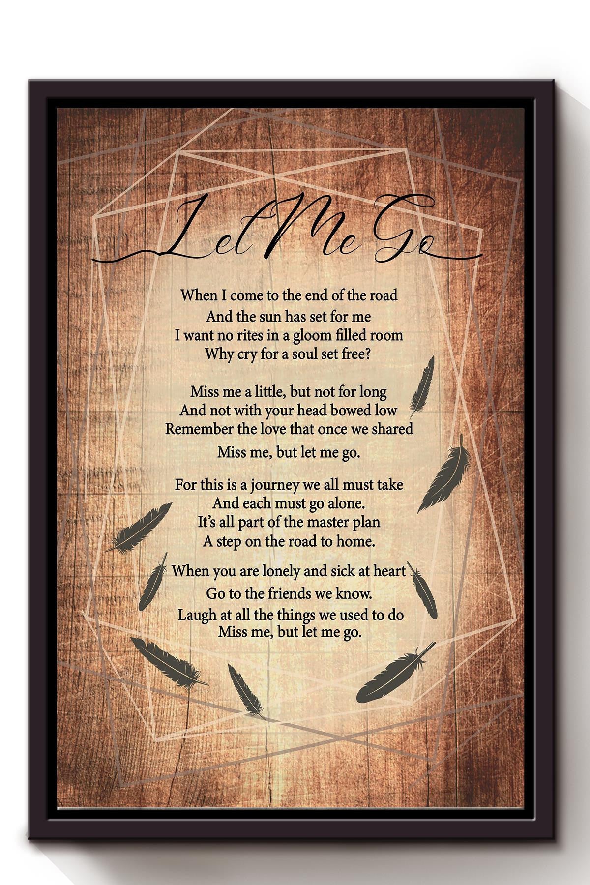 Let Me Go Vintage Poem Wall Art Memorial Quote For Memorial Day Framed Canvas Framed Prints, Canvas
