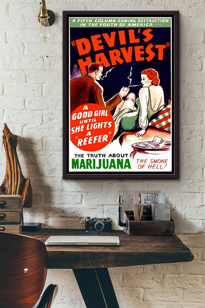 Devil Harvest A Good Girl Until She lights a reefer Poster Framed Matte Canvas