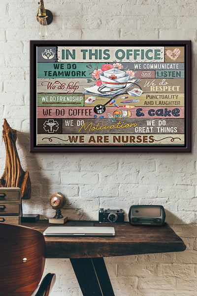 In This Office We Are Nurses Poster n Framed Matte Canvas