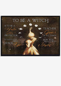 Being A Witch Meaning Magical Inspiration Quote Wall Art For Home Decor Housewarming Framed Prints, Canvas