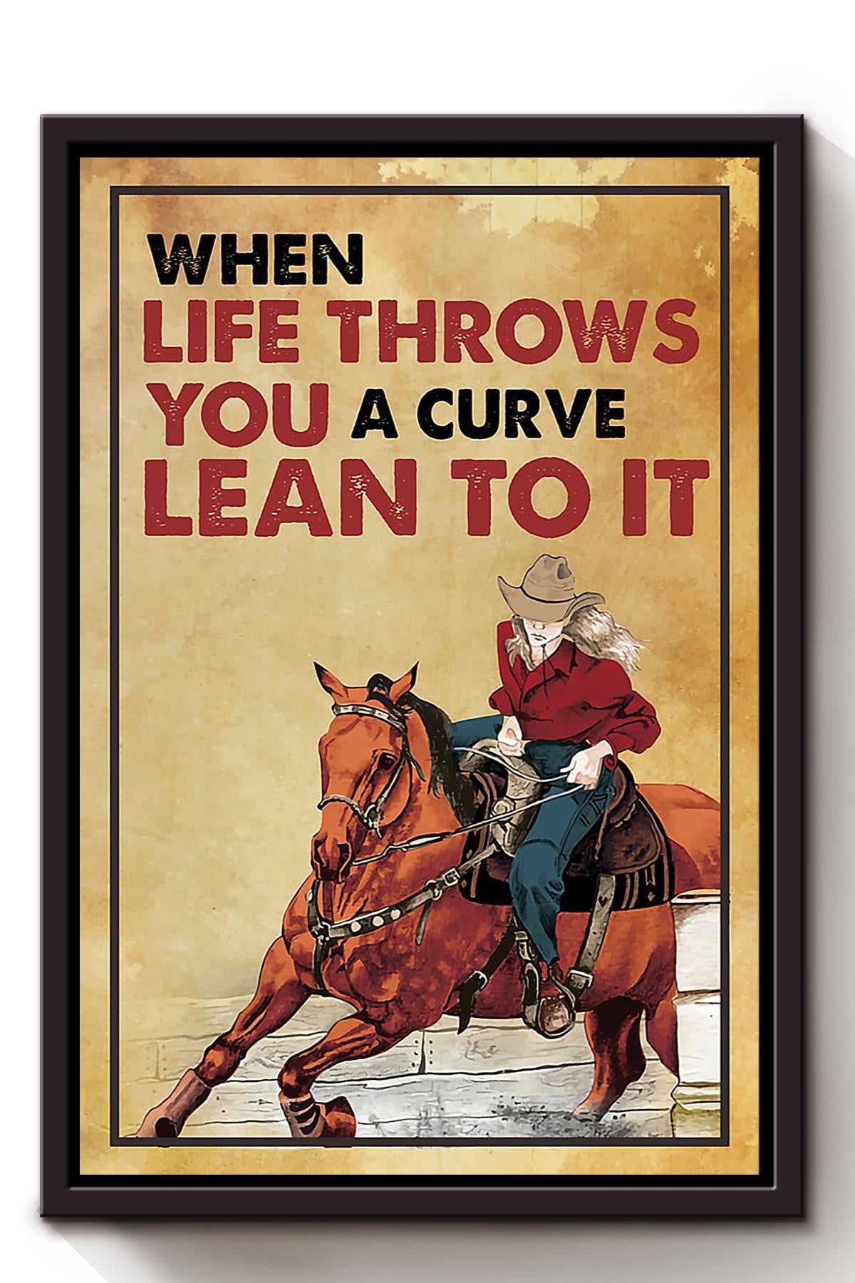 Cowgirl When Life Throws You Running Horse Wall Art Gift For Horse Lover Horseback Rider Cowboy Framed Canvas Framed Prints, Canvas