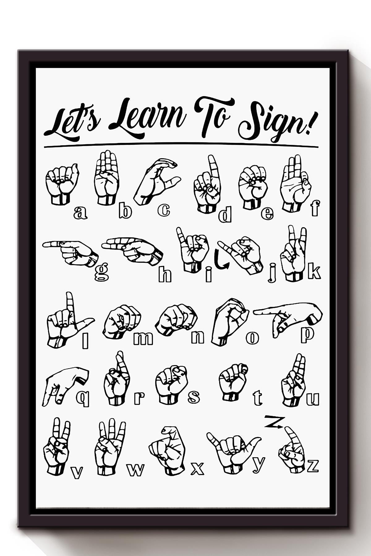 Education Lets Learn To Sign Knowledge Wall Art For Kid Nursery School Decor Framed Matte Canvas Framed Prints, Canvas