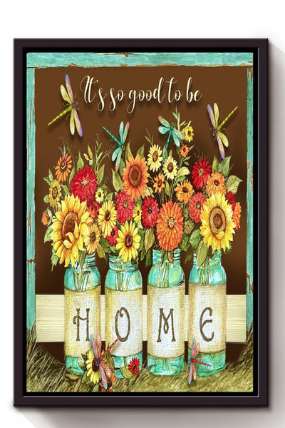 It's So Good To Be Home Floral Wall Art Gift For Florist Flower Shop Farmhouse Decor Housewarming Framed Canvas Framed Prints, Canvas
