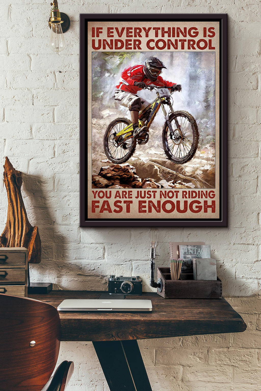 If Everything Is Under Control You Are Just Not Driving Fast Enough Poster For Cyclist Framed Canvas
